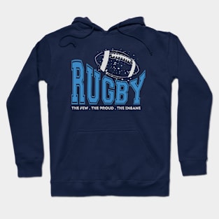 Rugby The Few The Proud The Insane Hoodie